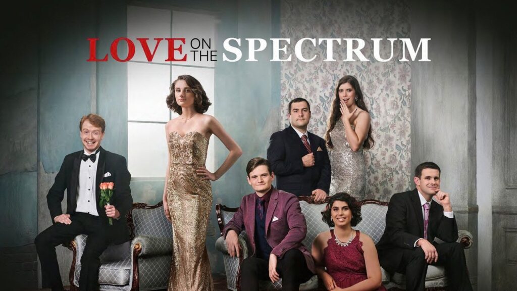 Love On The Spectrum (2019 - Present)